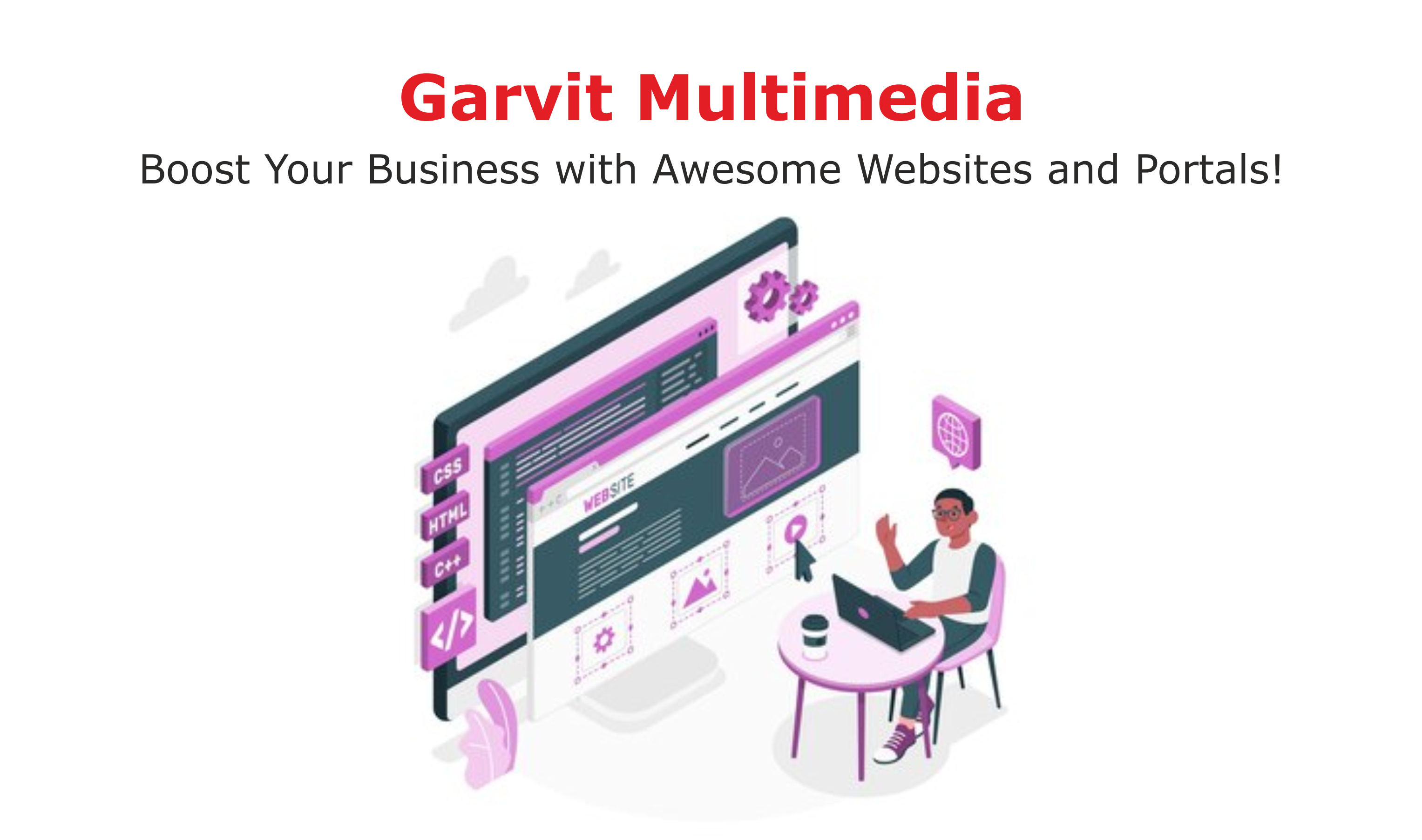 Garvit Multimedia: Boost Your Business with Awesome Websites and Portals!